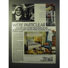1977 Ethan Allen Galleries Ad - We're Particular