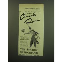 1949 The Sherry Netherland Hotel Ad - Serge Obolensky presents Carnaval Room