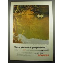 1956 Douglas DC-7 Airliner Ad - Whatever your reason for getting there faster