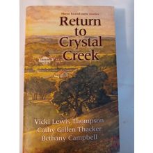 Return To Crystal Creek - Mass Market Paperback - GOOD