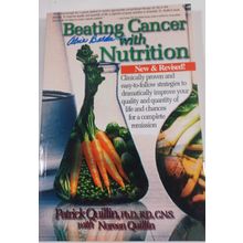 Beating Cancer With Nutrition: Clinically Proven and Easy-To-Follow...