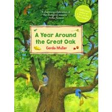 A Year Around the Great Oak