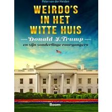 Weirdo's In Het Witte Huis