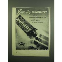 1950 Heide Jujyfruits Candy Ad - Ever Try?