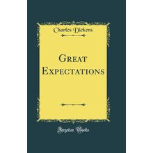 Great Expectations (Classic Reprint)