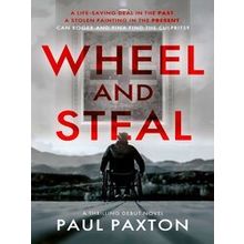 Wheel And Steal - Paul Paxton