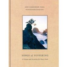 Songs of Suffering - Joni Eareckson Tada