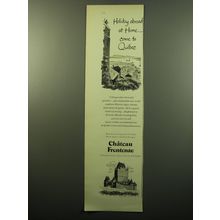 1950 Chateau Frontenac Resort Ad - Holiday Abroad at home.. come to Quebec