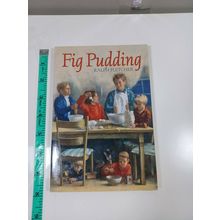 Fig Pudding by Ralph Fletcher 1996 paperback