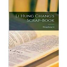 Li Hung Chang's Scrap-Book - Hongzhang Li