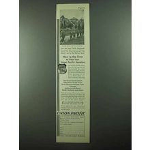 1931 Union Pacific Railroad Ad - Now is The Time
