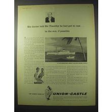 1958 Union Castle Cruise Ad - Sir Timothy Had To Rest