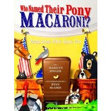 Who Named Their Pony Macaroni Poems About White House Pets