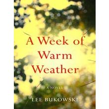A Week Of Warm Weather