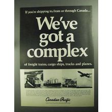 1968 Canadian Pacific Railroad Ad - We've Got a Complex