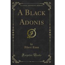 A Black Adonis (Classic Reprint)