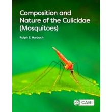 Composition and Nature of the Culicidae (Mosquitoes) - Ralph Harbach