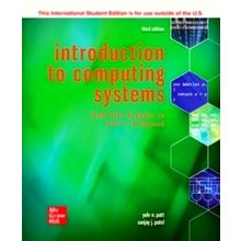 Ise Introduction to Computing Systems: From Bits Gates to C/C Beyond - Yale Patt
