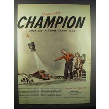 1947 Champion Spark Plugs Ad - Dependable
