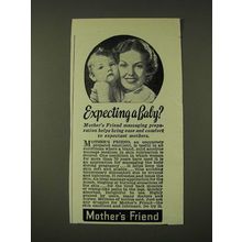 1948 Mother's Friend Emollient Ad - Expecting a baby?