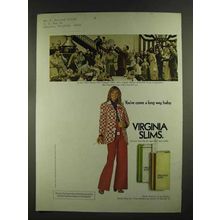 1972 Virginia Slims Cigarettes Ad - Long Way Baby