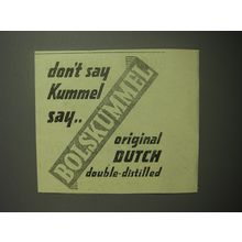 1948 Bolskummel Liqueur Ad - Don't say Kummel say Bolskummel