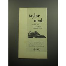 1957 Taylor Made Shoes Ad - Taylor made shoes of custom character