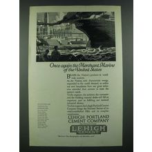 1919 Lehigh Portland Cement Company Ad - The Merchant Marine