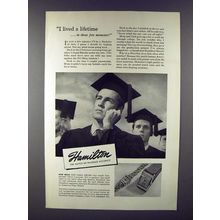 1946 Hamilton Watch Ad - I Lived a Lifetime