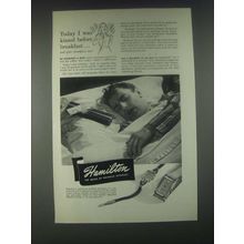 1946 Hamilton Watches Ad - Today I Was Kissed Before Breakfast