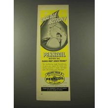 1948 Pennzoil Oil Ad - Double Action!
