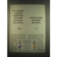 1985 Os-Cal Calcium Ad - People Who Know They Need It