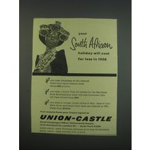1957 Union-Castle Cruise Ad - Your South African holiday will cost far less