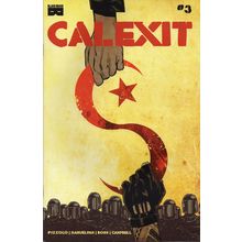 CALEXIT #3 - BLACK MASK STUDIOS (2018)