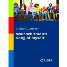 A Study Guide For Walt Whitman's Song Of Myself