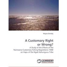 A Customary Right or Wrong?