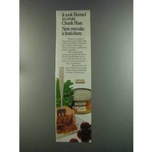 1982 Hormel Chunk Ham Ad - It Took Hormel to Create