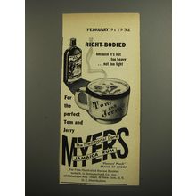 1952 Myers Rum Ad - Right-bodied because it's not too heavy ..not too light