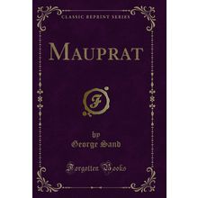 Mauprat (Classic Reprint)