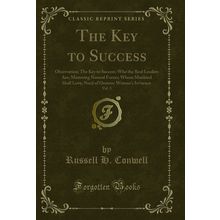 The Key to Success, Vol. 3 (Classic Reprint)