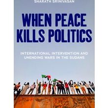 When Peace Kills Politics