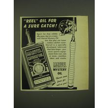 1952 Marvel Mystery Oil Ad - Reel oil for a sure catch