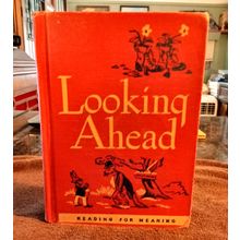 Old Vintage Basic Reader Looking Ahead By Paul McKee And Others 1950