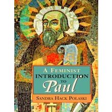 A Feminist Introduction To Paul