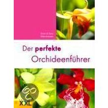 Der Perfekte Orchideenfuhrer