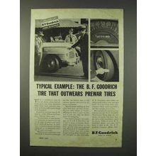 1947 B.F. Goodrich Tires Ad - Outwears Prewar Tires
