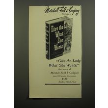 1952 Marshall Field & Company Book Ad - Give the lady what she wants