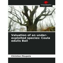 Valuation of an under-exploited species