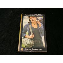 Three into Two Won't Go by Andrea Newman