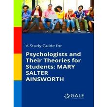 A Study Guide For Psychologists And Their Theories For Students